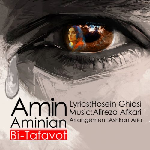Amin Aminian   –  Bi Tafavot